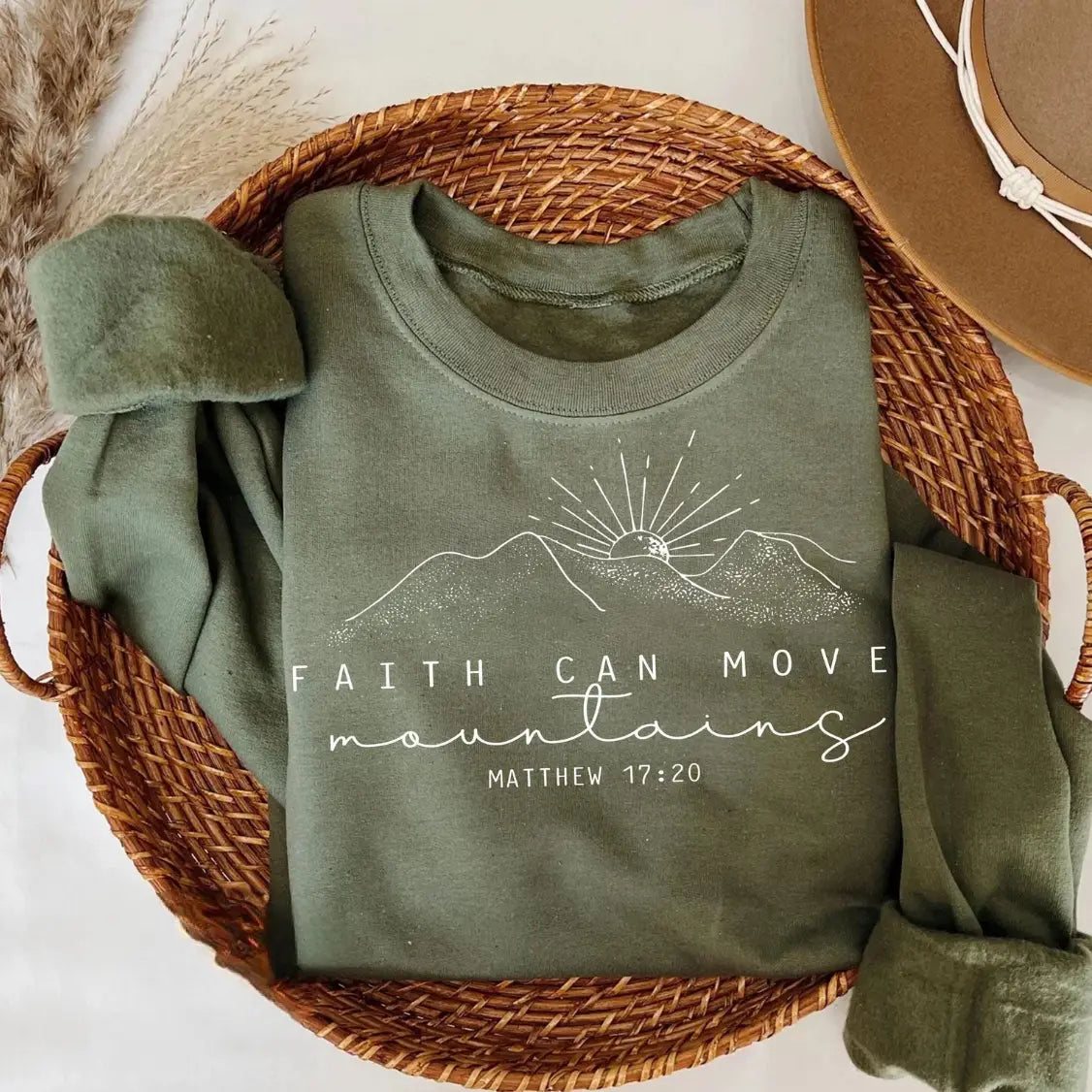 Faith Can Move Mountains Sweatshirt
